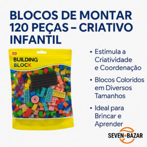 Blocos de Montar 120 Peças – Criativo Infantil